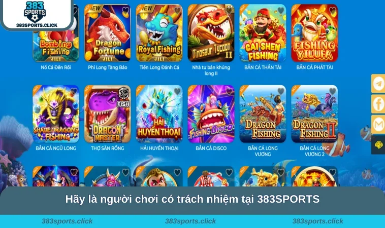 Điều khoản sử dụng 383SPORTS 3 Hãy là người chơi có trách nhiệm tại 383SPORTS
