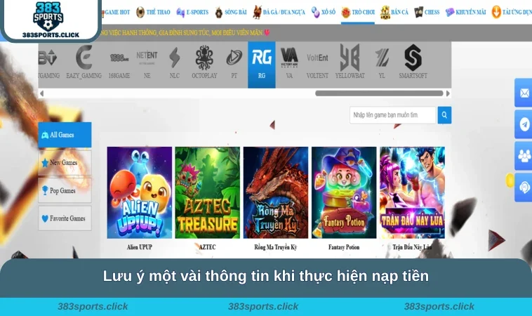Nạp Tiền 383SPORTS 3 Lưu ý một vài thông tin khi thực hiện nạp tiền