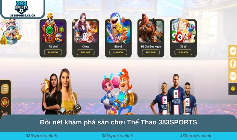 Thể Thao 383SPORTS 1 Đôi nét khám phá sân chơi Thể Thao 383SPORTS