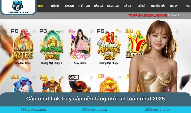 Home 26 Cập nhật link truy cập nền tảng mới an toàn nhất 2025