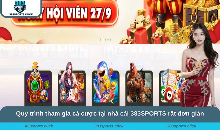 Home 31 Quy trình tham gia cá cược tại nhà cái 383SPORTS rất đơn giản